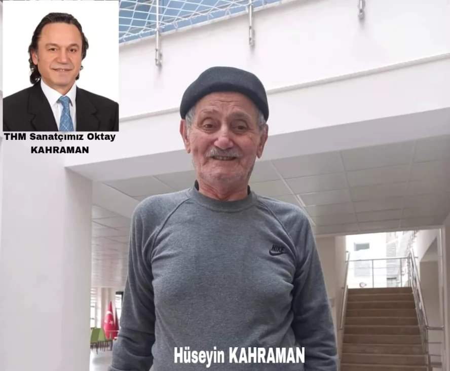 SANATÇI OKTAY KAHRAMAN'IN BABA ACISI