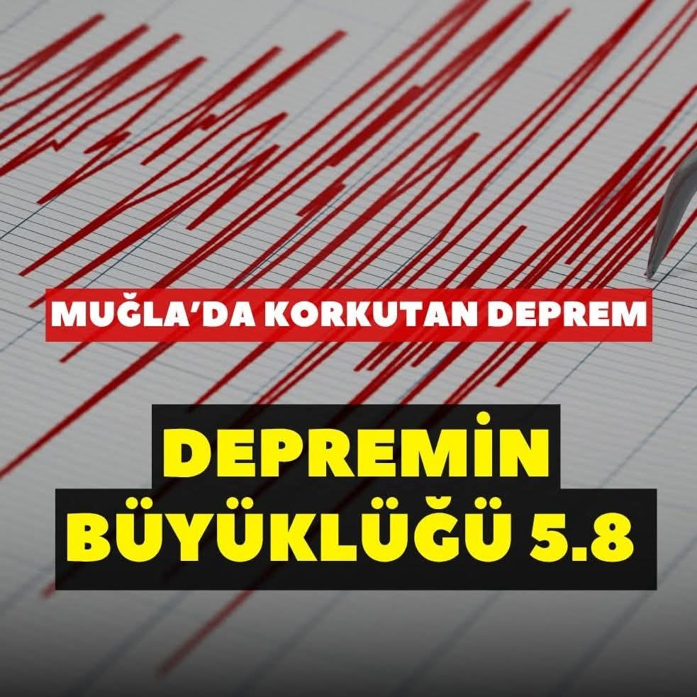 MUĞLA MARMARİS AÇIKLARINDA 5.8 BÜYÜKLÜĞÜNDE DEPREM!